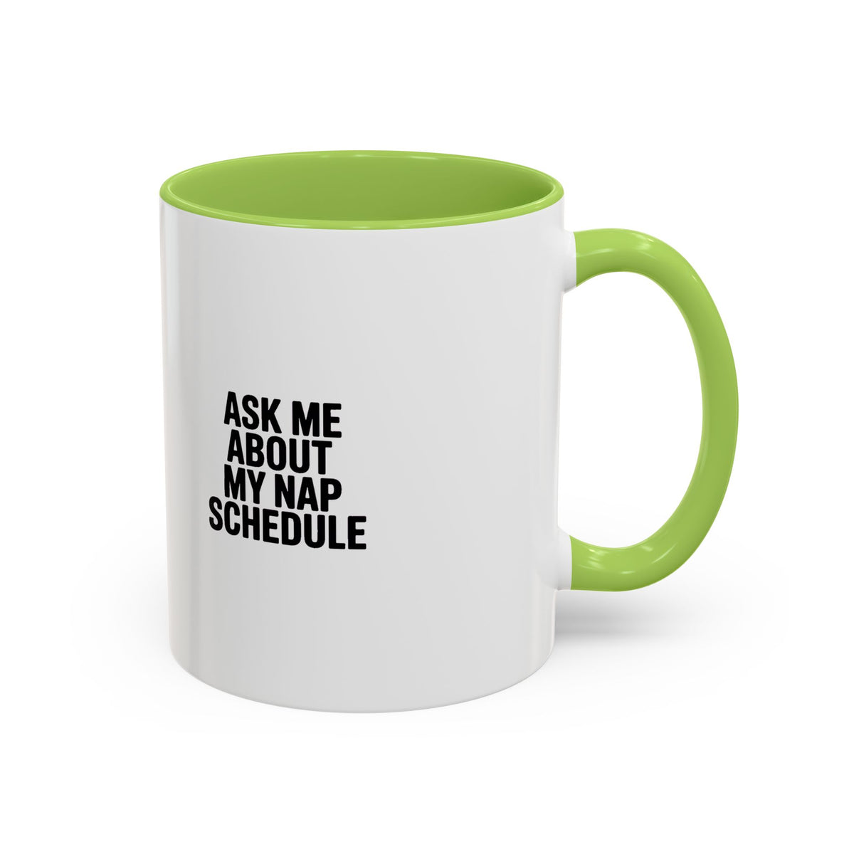 Ask Me About My Nap Schedule Mug, Funny Nap Lover Coffee Cup, Sarcastic Gift for Tired Parents, Bold Typography Accent Mug