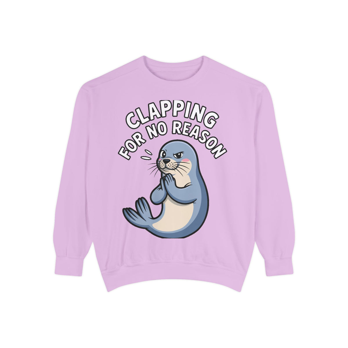 Clapping For No Reason Seal Sweatshirt, Funny Sassy Seal Crewneck, Cute Animal Embroidered Patch Style Sweatshirt, Sarcastic Gift