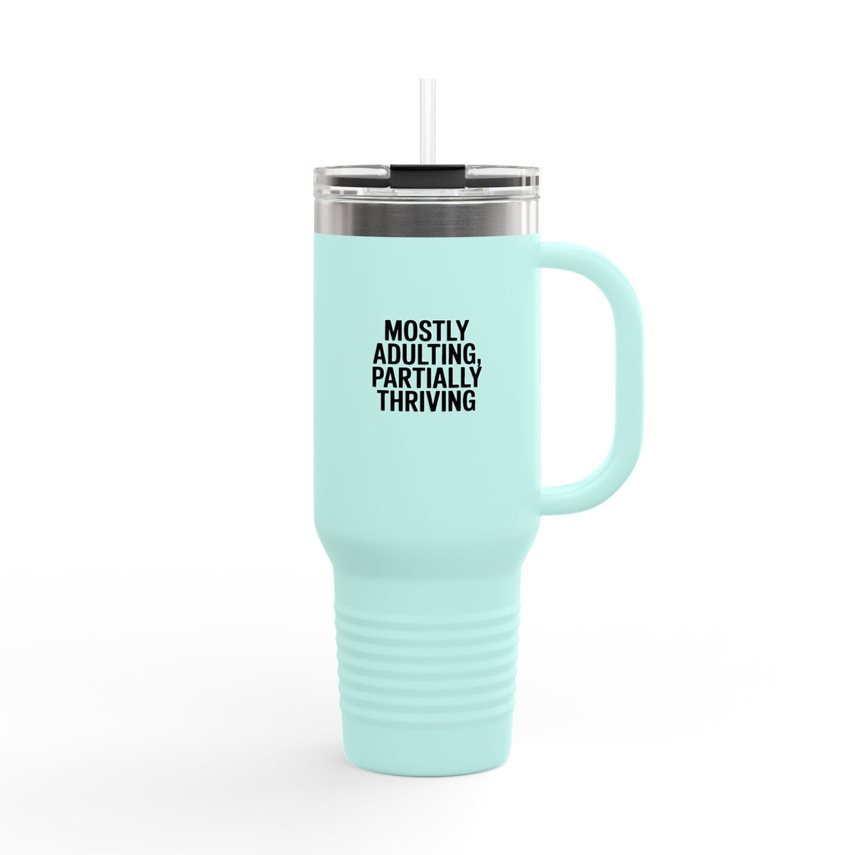 Mostly Adulting Partially Thriving Tumbler, Funny Sarcastic Travel Mug, 40oz Insulated Cup with Handle, Adulting Gift