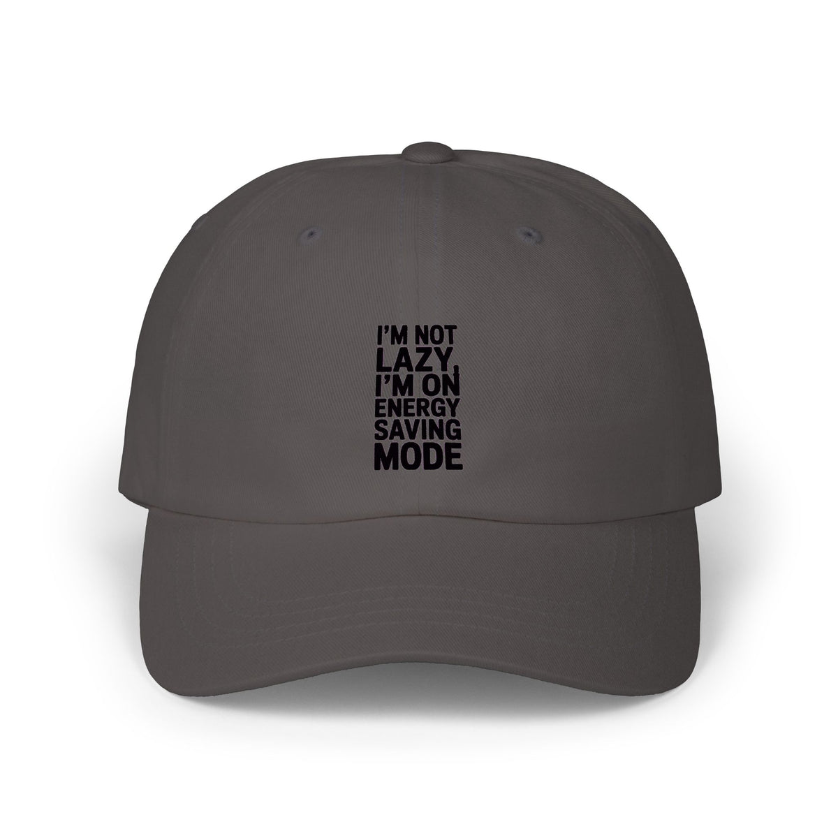Energy Saving Mode Dad Hat, Funny Lazy Quote Embroidered Cap, Sarcastic Nap Lover Gift, I'm Not Lazy Hat for Him or Her