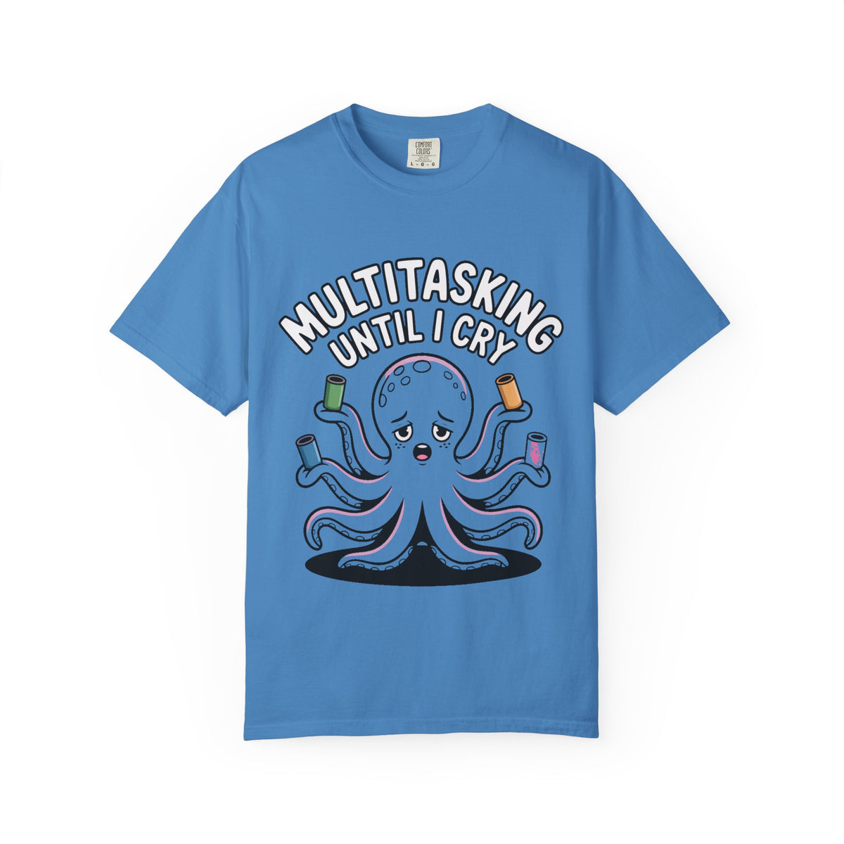 Multitasking Octopus Shirt, Funny Stressed Octopus T-Shirt, Multitasking Until I Cry Tee, Cute Cartoon Octopus Gift