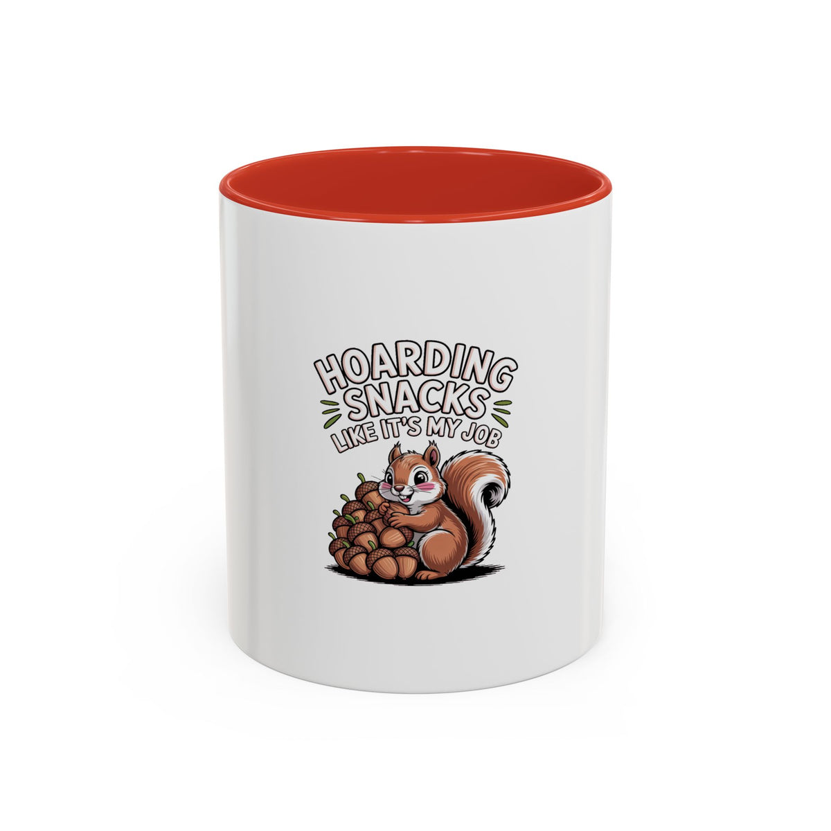 Funny Squirrel Mug, Hoarding Snacks Like It's My Job Coffee Cup, Cute Acorn Lover Gift, Snack Hoarder Mug