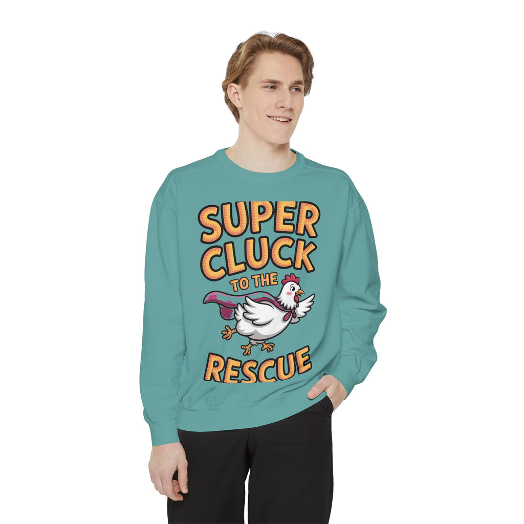Super Cluck To The Rescue Sweatshirt, Funny Superhero Chicken Crewneck, Cute Chicken Lover Gift, Garment Dyed Embroidered Sweatshirt