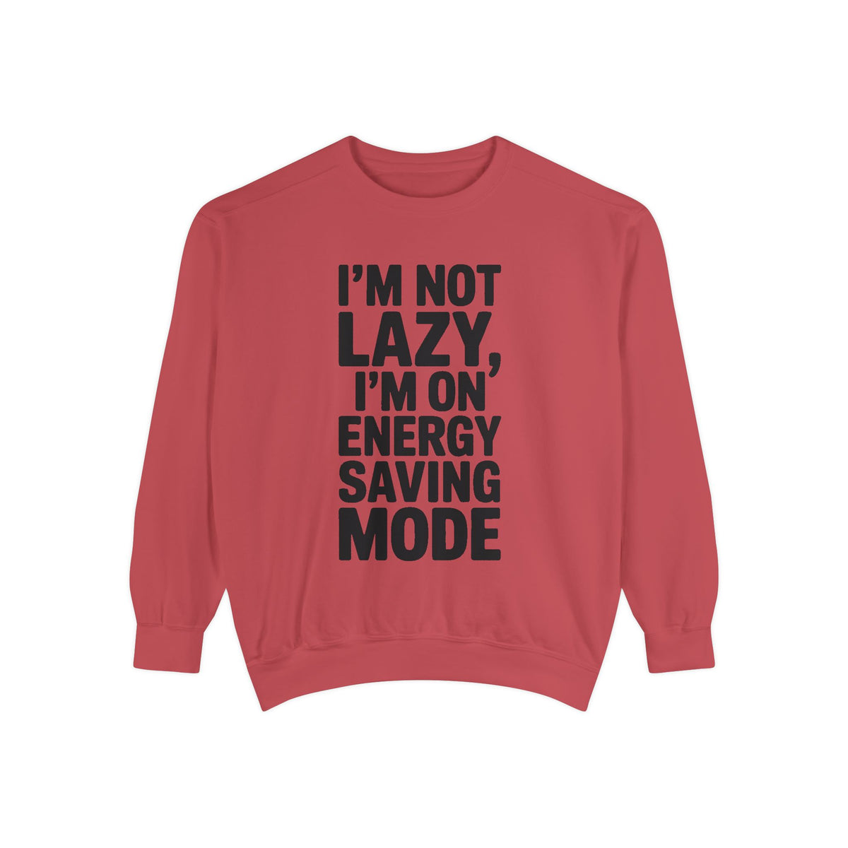 Energy Saving Mode Sweatshirt, Funny Lazy Quote Crewneck, I'm Not Lazy Embroidered Sweatshirt, Sarcastic Gift for Introvert