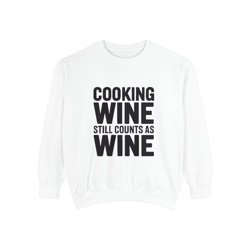 Cooking Wine Still Counts Sweatshirt, Funny Wine Lover Crewneck, Embroidered Kitchen Humor Sweatshirt, Gift for Wine Drinkers