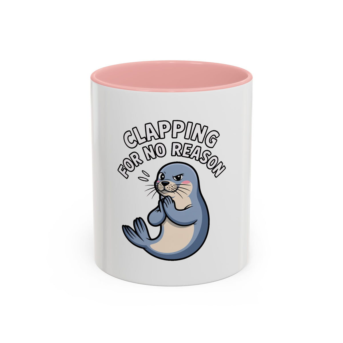 Clapping For No Reason Seal Mug, Funny Sarcastic Seal Coffee Cup, Cute Cartoon Animal Mug, Sassy Seal Gift for Coworker or Friend