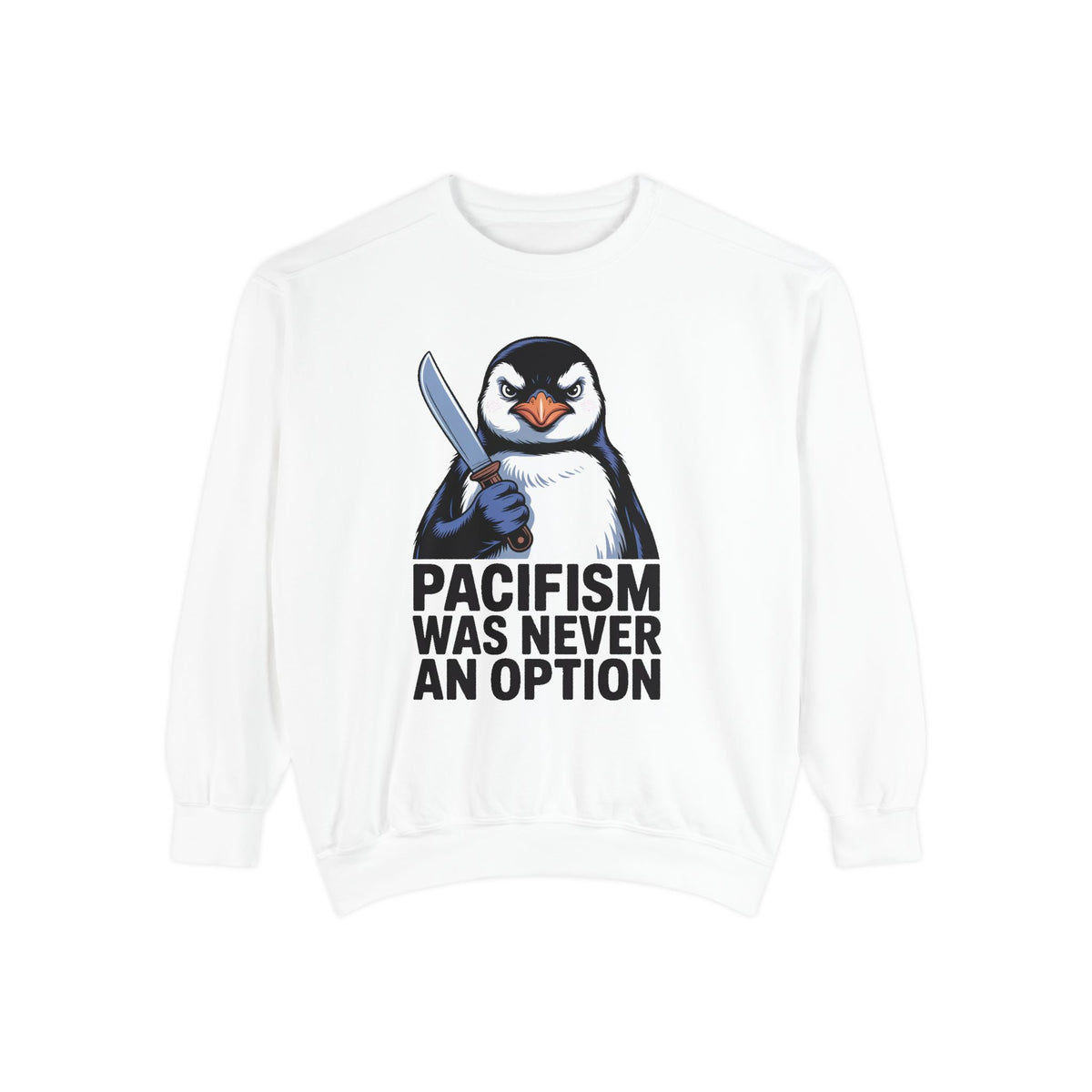 Pacifism Was Never An Option Penguin Sweatshirt, Funny Butter Knife Penguin Crewneck, Vintage Poster Style Graphic Sweatshirt Gift