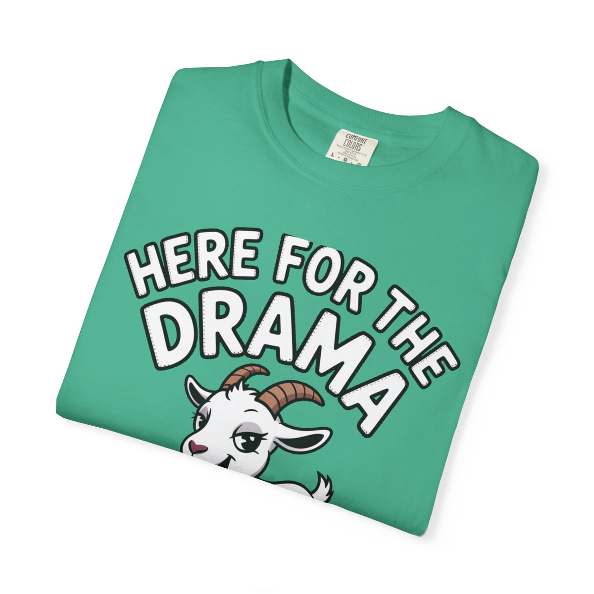 Funny Goat Shirt, Here For The Drama And The Snacks T-Shirt, Cute Goat Lover Gift, Sarcastic Farm Animal Tee