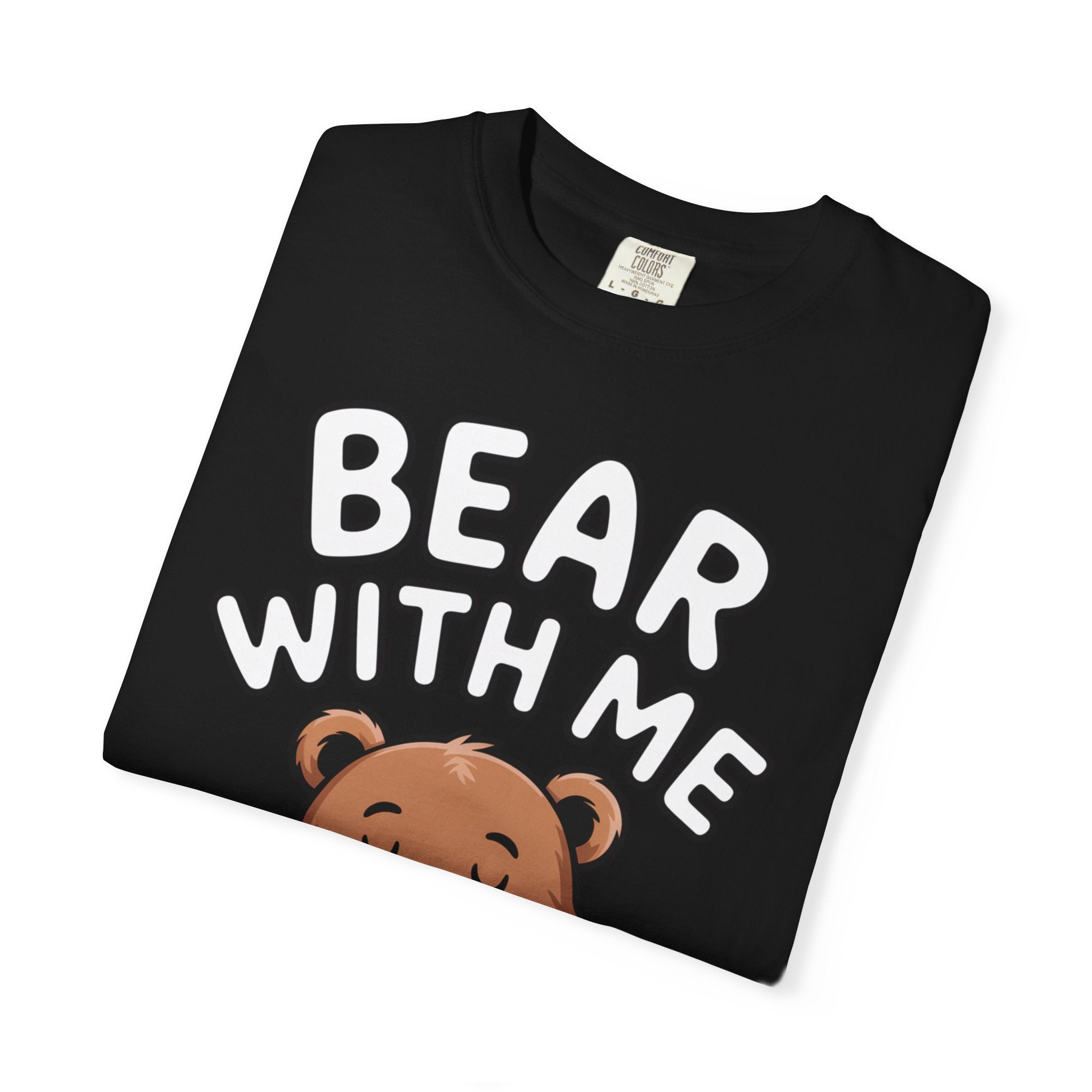 Bear With Me Shirt, Cute Sleepy Bear T-Shirt, Funny Bear Hug Pillow Tee, Cozy Introvert Gift