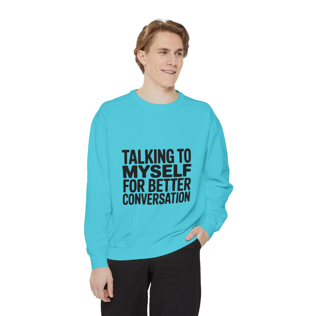 Talking To Myself For Better Conversation Sweatshirt, Funny Sarcastic Crewneck, Introvert Humor Gift, Minimalist Text Sweatshirt