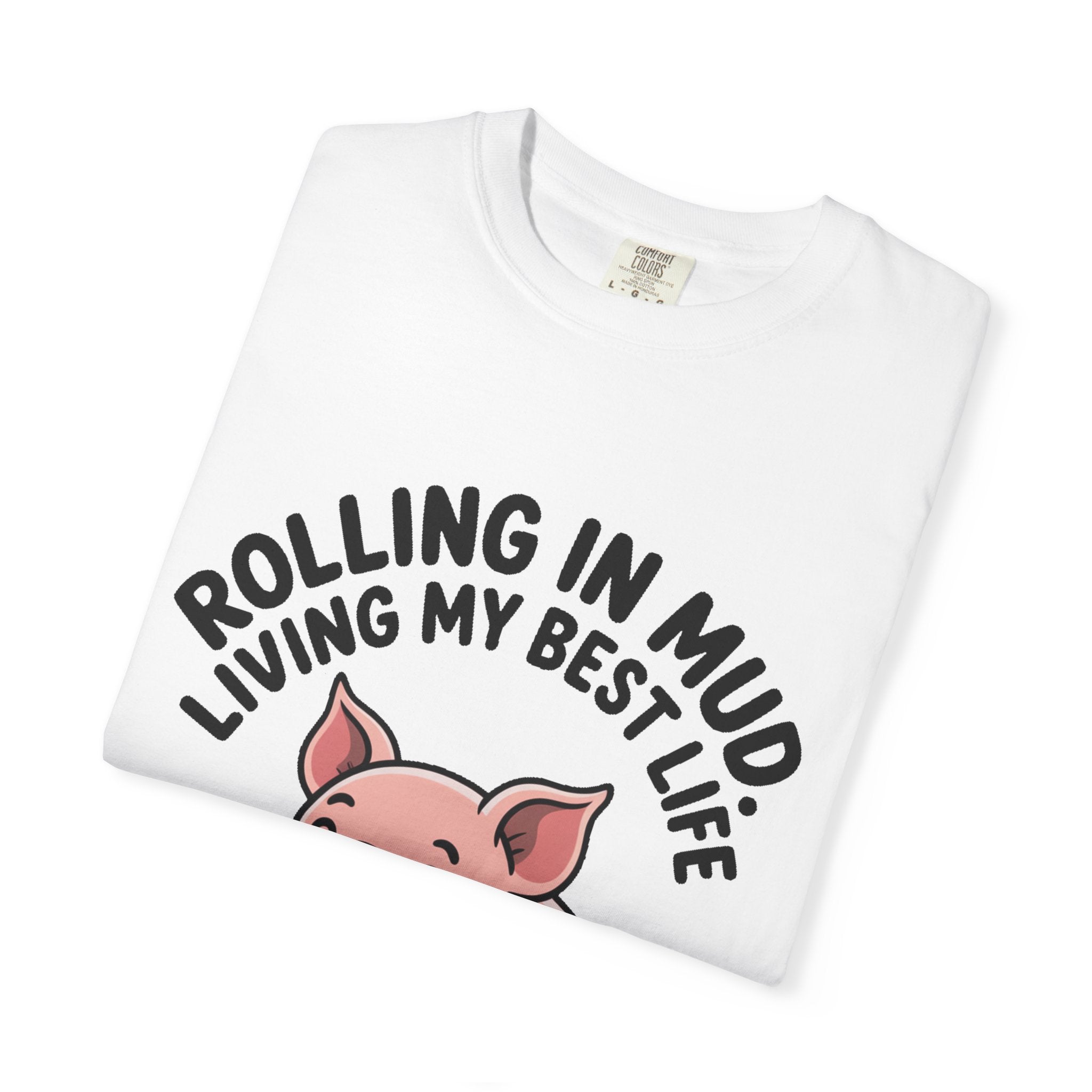 Living My Best Life Pig Shirt, Funny Pig Lover T-Shirt, Rolling In Mud Farm Animal Tee, Cute Pig Graphic Gift