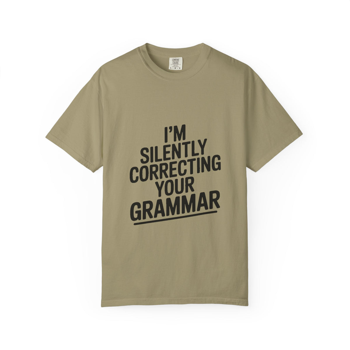 Silently Correcting Your Grammar Shirt, Funny Grammar Nerd T-Shirt, Sarcastic Teacher Gift, Bold Typography Tee for Editors