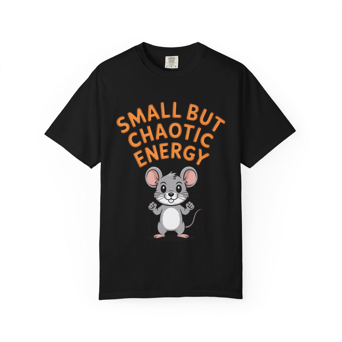 Small But Chaotic Energy Mouse Shirt, Funny Mouse T-Shirt, Cute Cartoon Animal Tee, Sarcastic Gift for Her