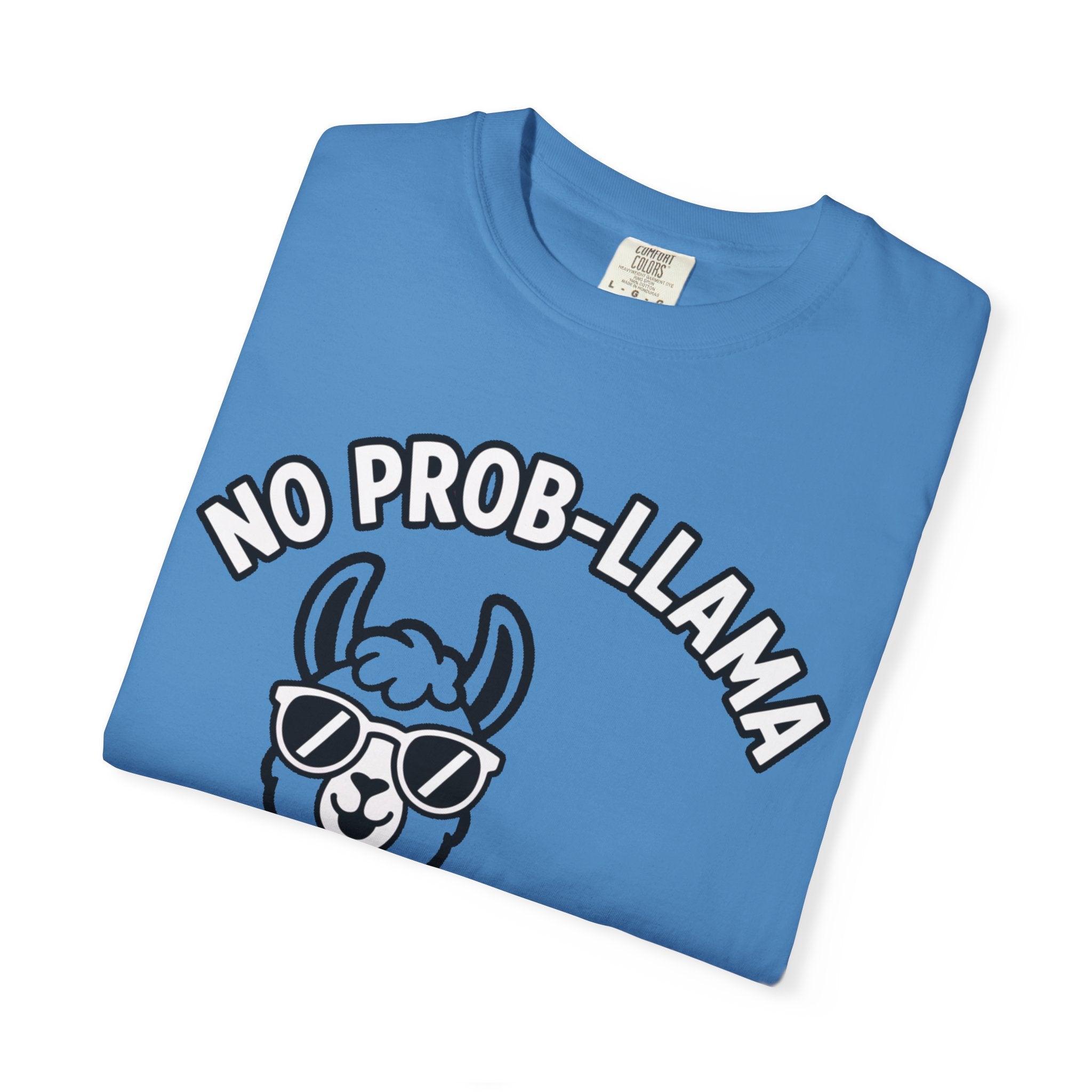 No Prob Llama Shirt, Funny Llama T-Shirt, Cute Llama Sunglasses Tee, Llama Lover Gift, Garment Dyed Unisex Shirt