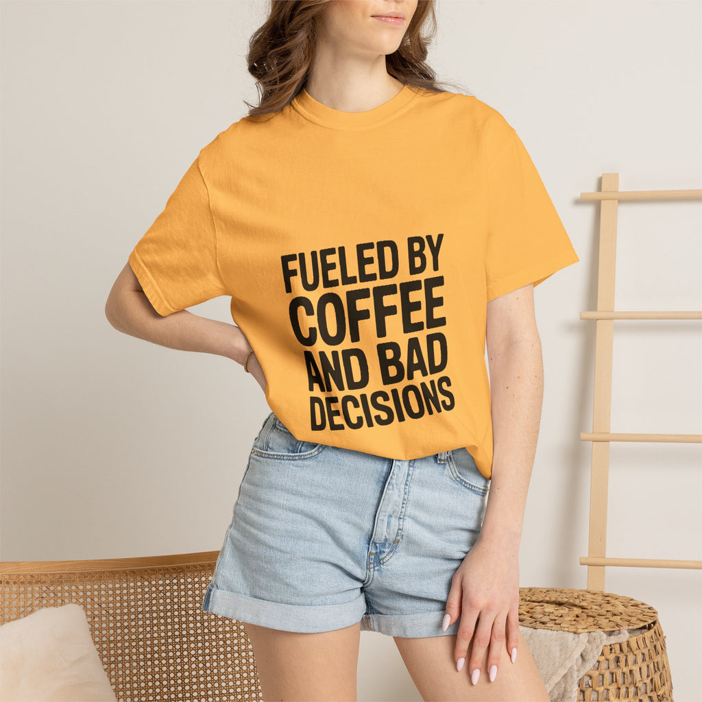 Fueled By Coffee And Bad Decisions Shirt, Funny Coffee Lover Tee, Sarcastic Quote T-Shirt, Bold Typography Graphic Tee