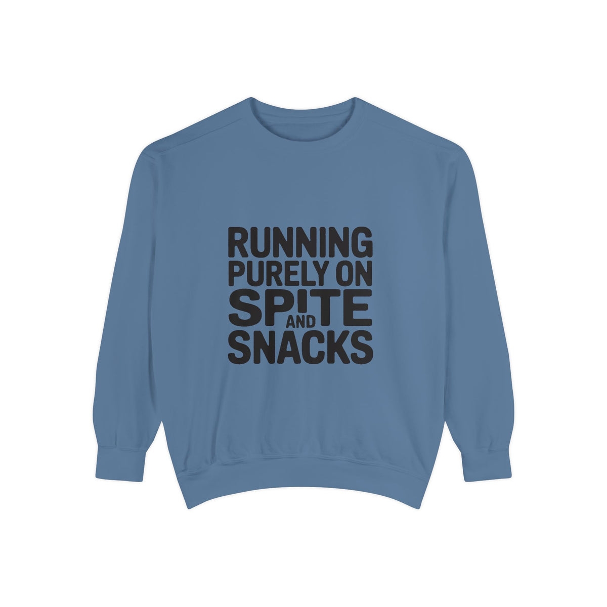 Running On Spite And Snacks Sweatshirt, Funny Sarcastic Crewneck, Embroidered-Look Bold Text Sweatshirt, Sarcastic Gift for Friend
