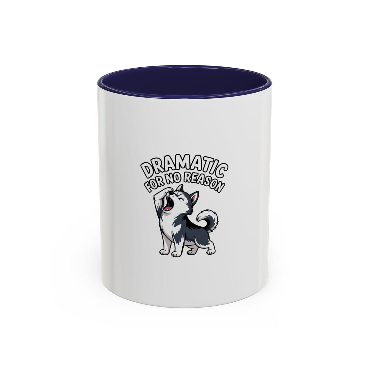 Dramatic Husky Mug, Funny Dog Lover Coffee Cup, Cute Cartoon Husky Gift, Sarcastic Mug for Dog Mom, Drama Queen Pet Owner Present