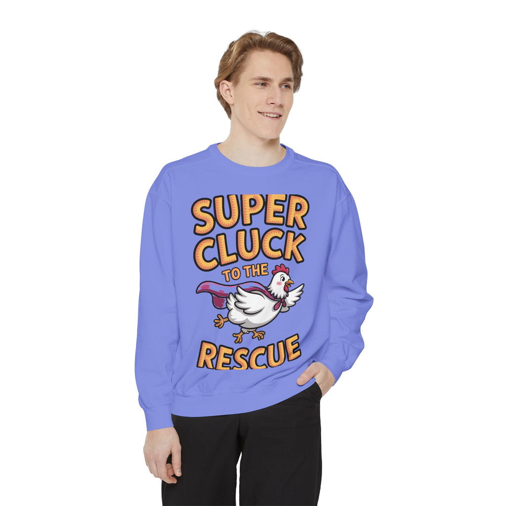 Super Cluck To The Rescue Sweatshirt, Funny Superhero Chicken Crewneck, Cute Chicken Lover Gift, Garment Dyed Embroidered Sweatshirt