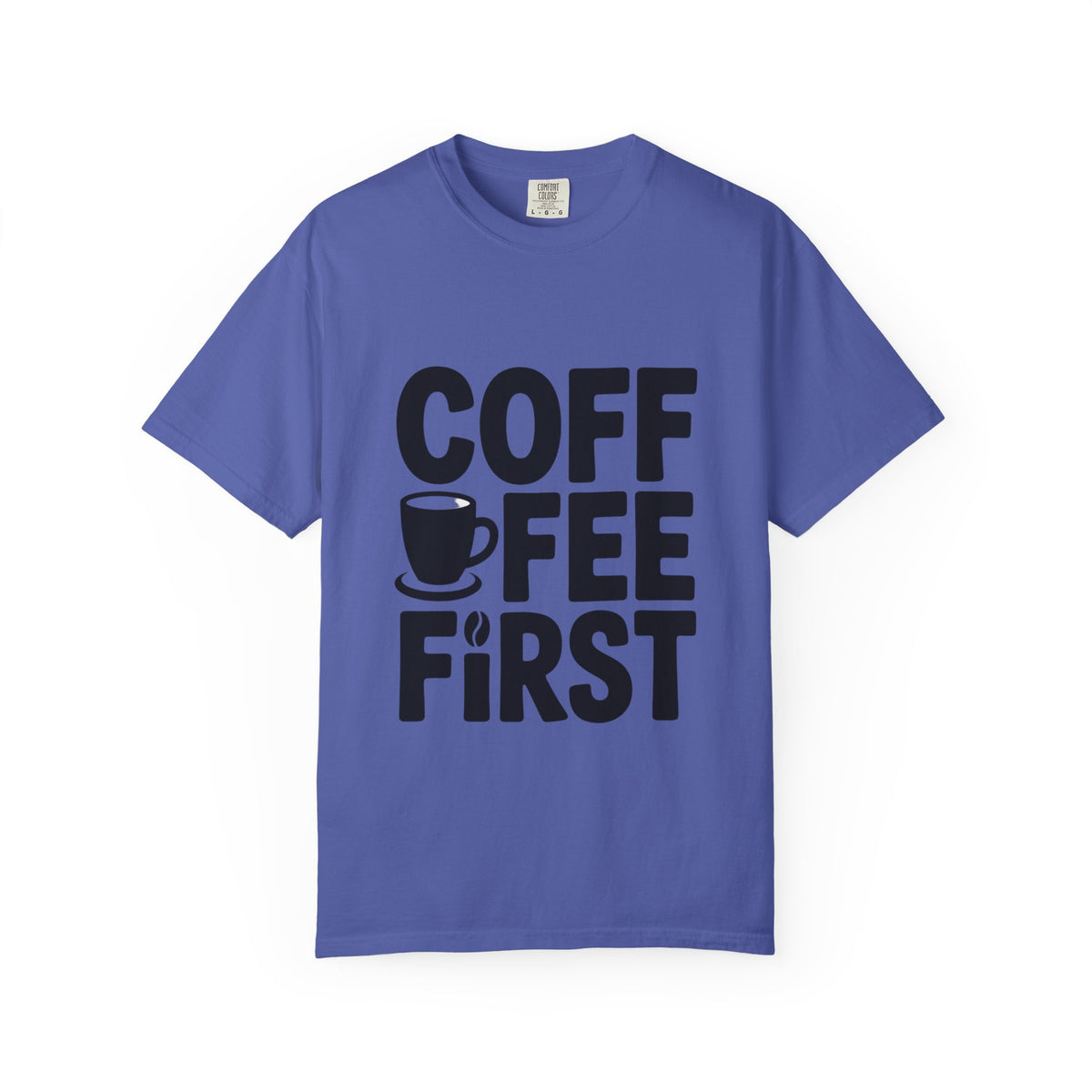 Coffee First Typography T-Shirt
