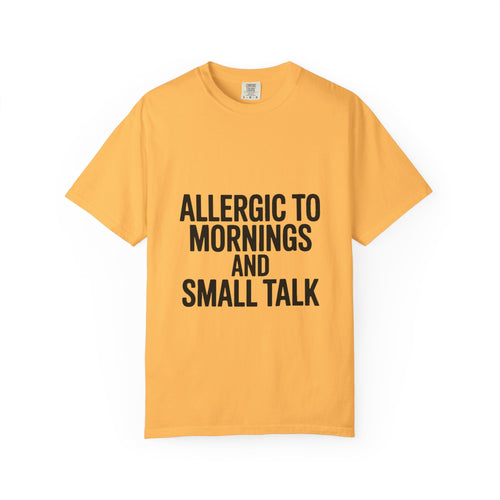 Allergic To Mornings And Small Talk Shirt, Funny Sarcastic T-Shirt, Introvert Gift, Bold Typography Tee for Coffee Lovers