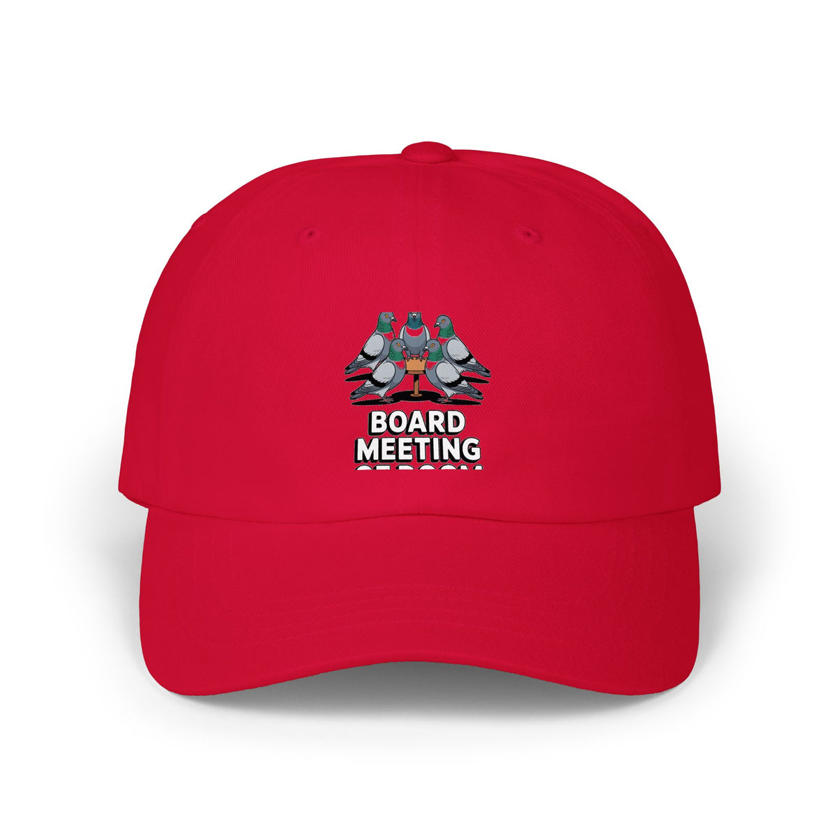 Board Meeting Of Doom Pigeons Dad Cap, Funny Pigeon Embroidered Hat, Office Humor Cap, Funny Bird Lover Gift, Unstructured 6-Panel Cap