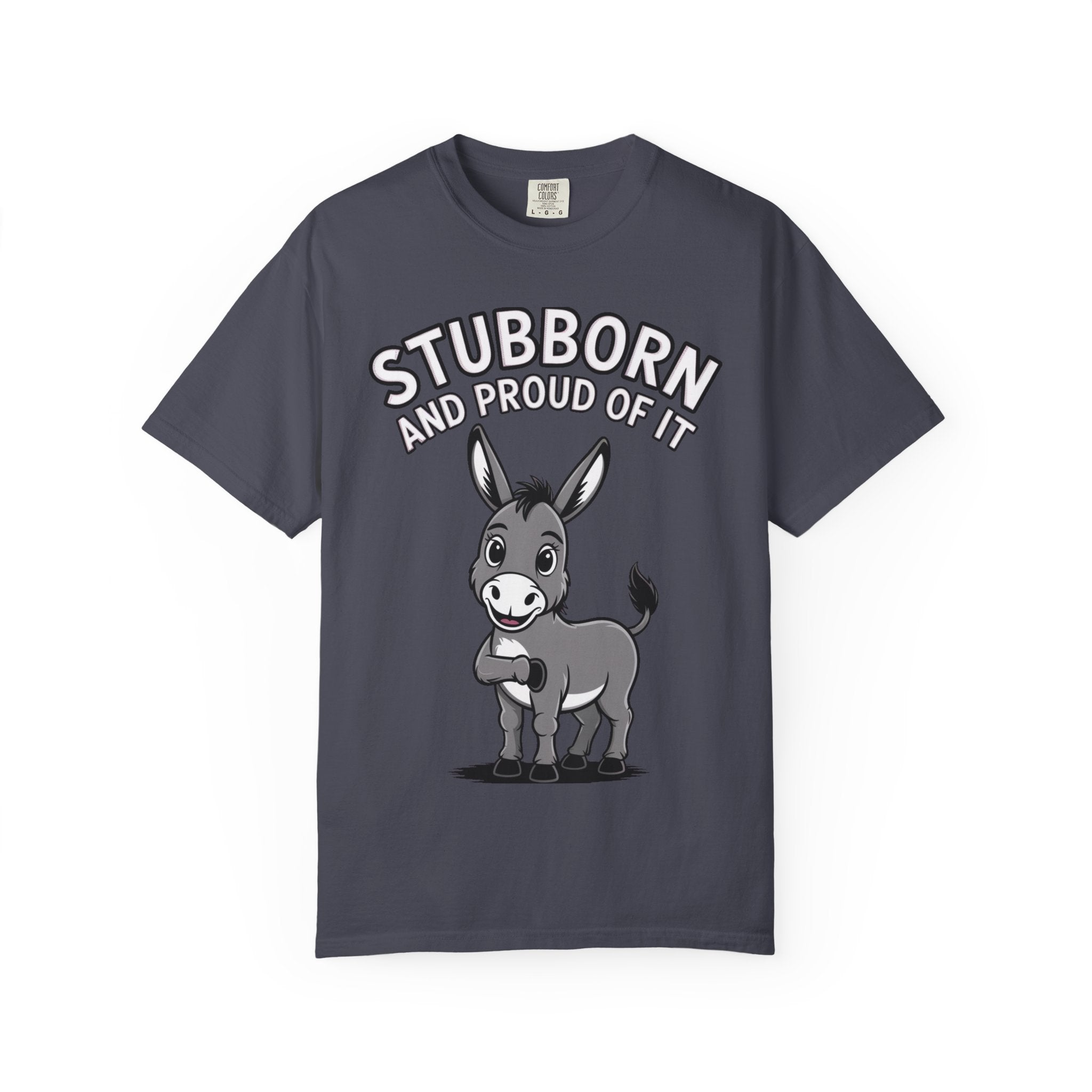 Stubborn Donkey T-Shirt, Funny 'Stubborn And Proud Of It' Tee, Cute Cartoon Donkey Shirt, Farm Animal Lover Gift