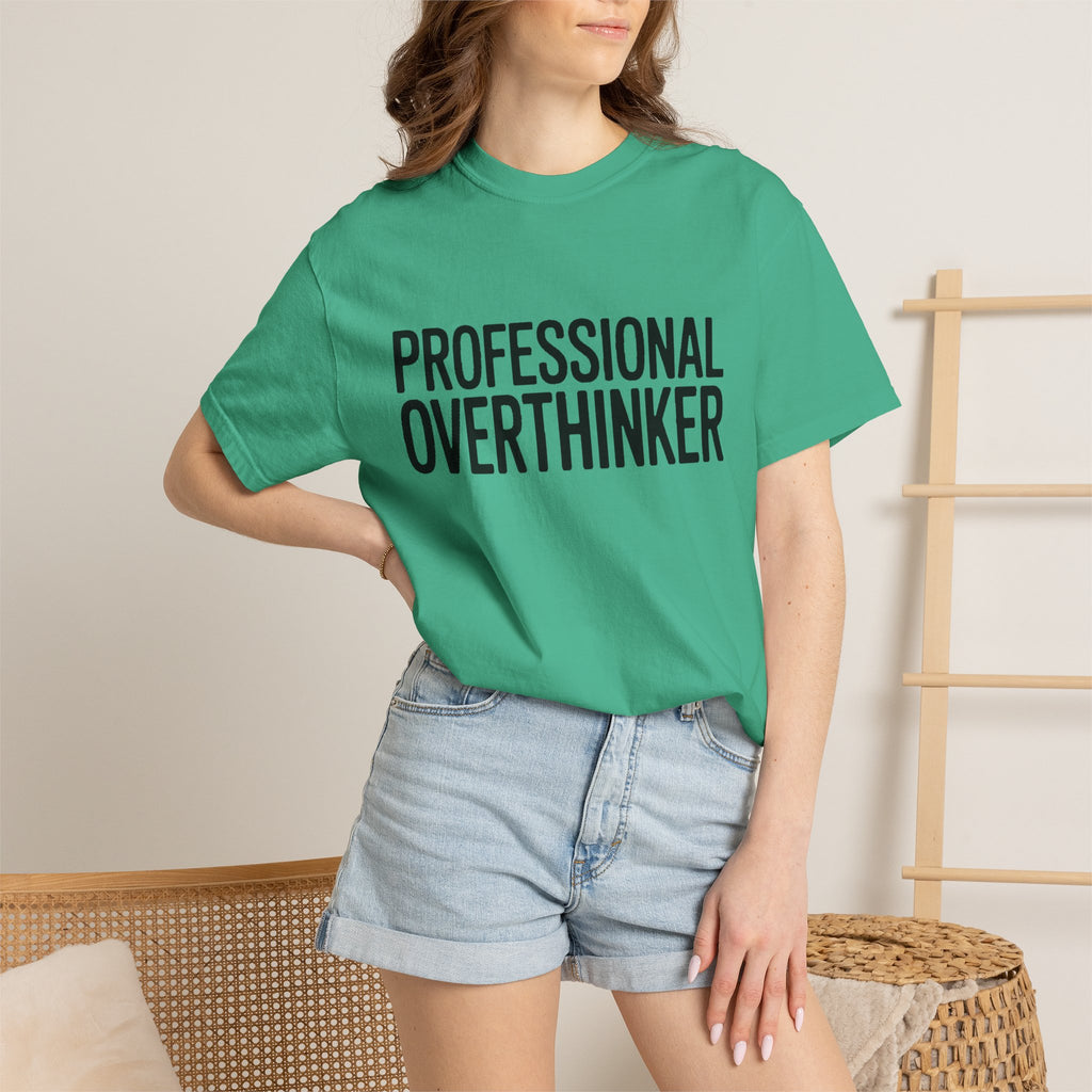 Professional Overthinker Shirt, Funny Sarcastic T-Shirt, Bold Typography Tee, Anxiety Humor Shirt, Gift for Overthinkers