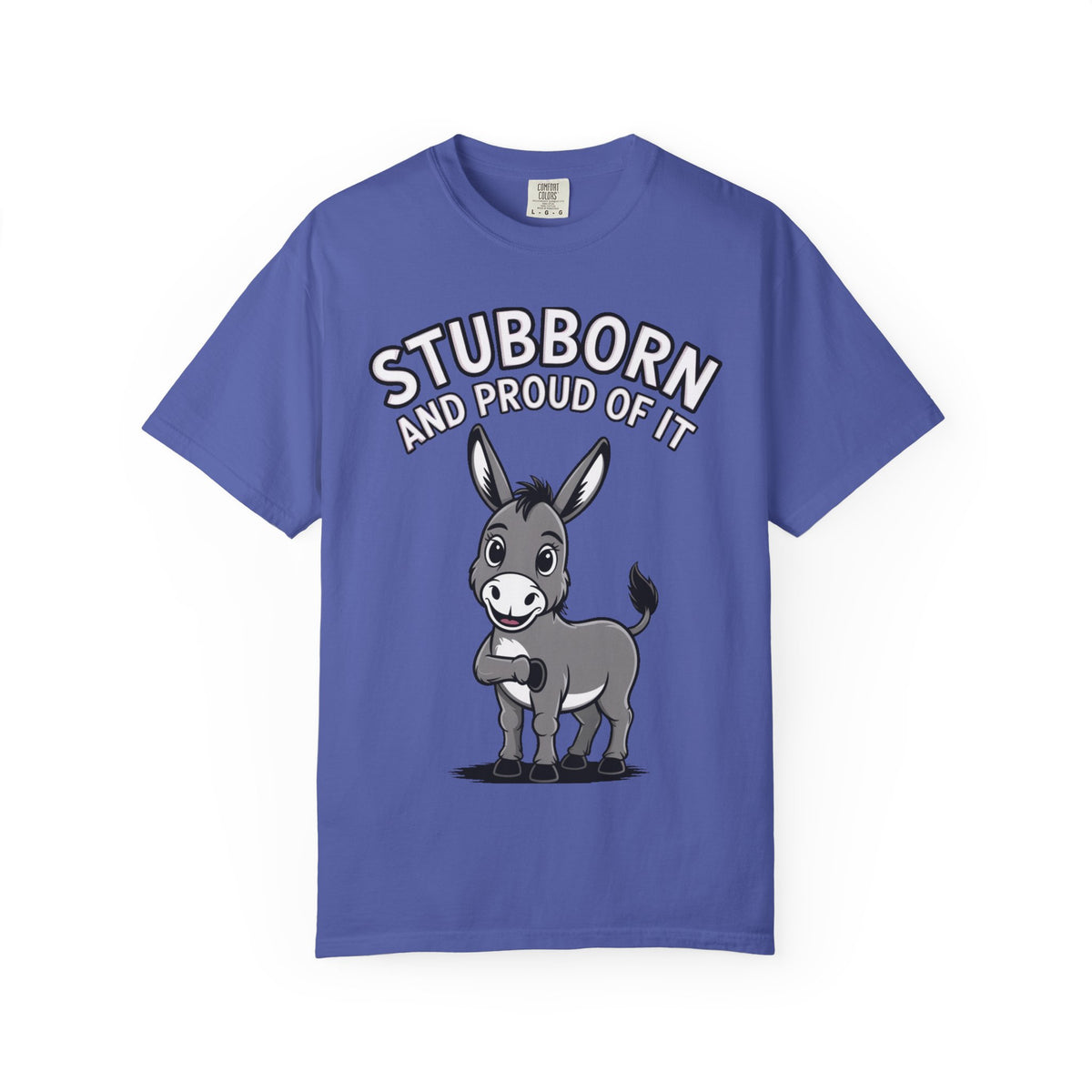 Stubborn Donkey T-Shirt, Funny 'Stubborn And Proud Of It' Tee, Cute Cartoon Donkey Shirt, Farm Animal Lover Gift