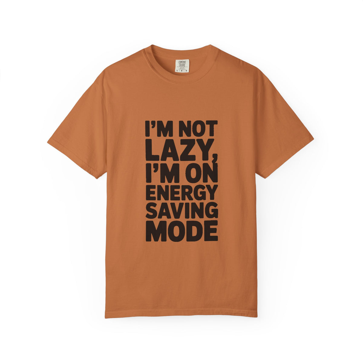 I'm Not Lazy I'm On Energy Saving Mode Shirt, Funny Sarcastic T-Shirt, Lazy Day Tee, Funny Gift for Him Her, Introvert Shirt