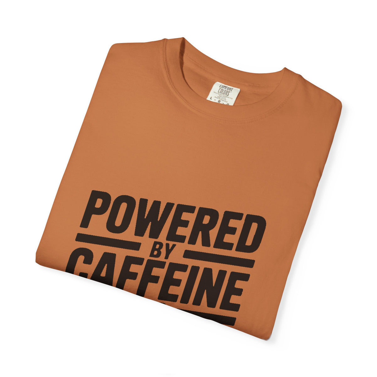 Powered By Caffeine And Spite Shirt, Funny Sarcastic Coffee T-Shirt, Bold Typography Tee, Sarcastic Gift for Coworker