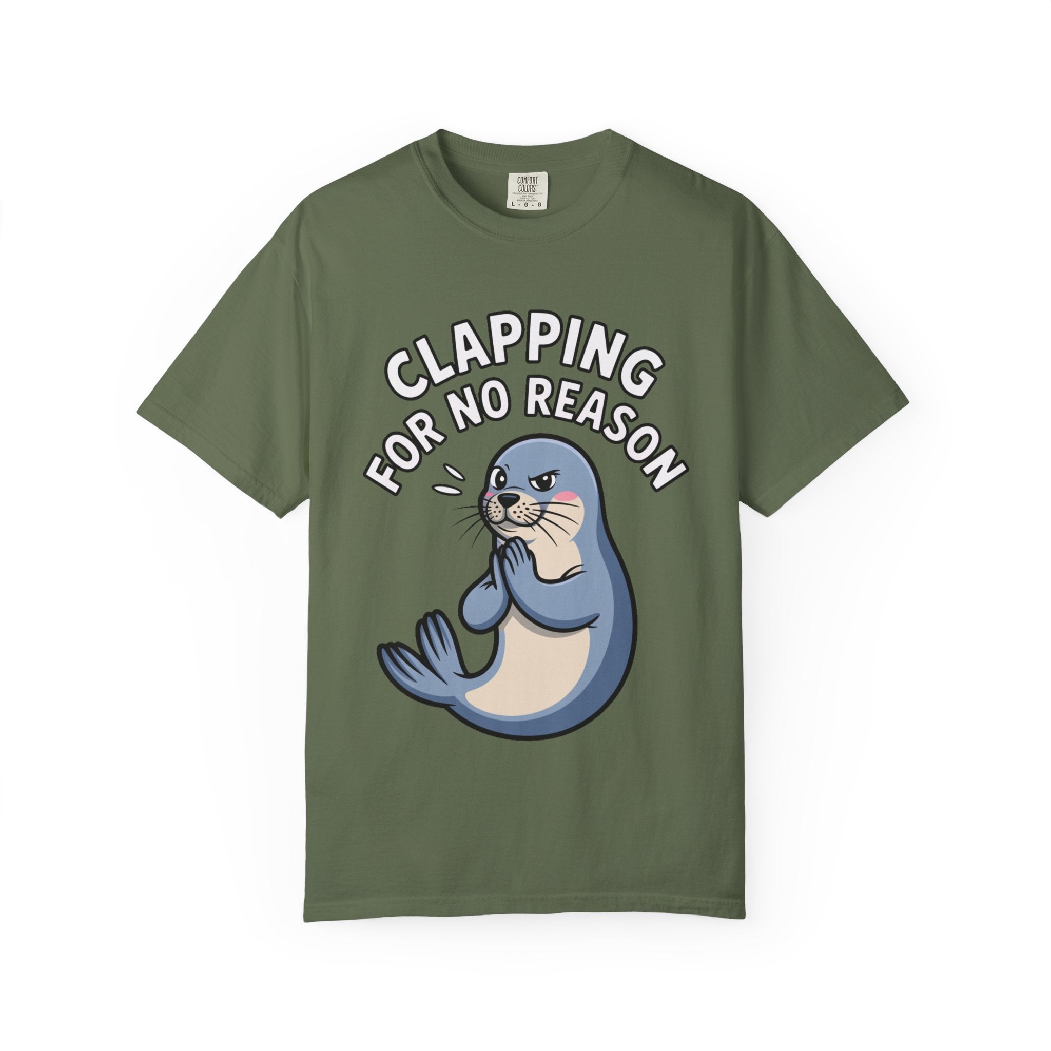 Clapping For No Reason Seal Shirt, Funny Sassy Seal T-Shirt, Cute Cartoon Animal Tee, Sarcastic Meme Gift