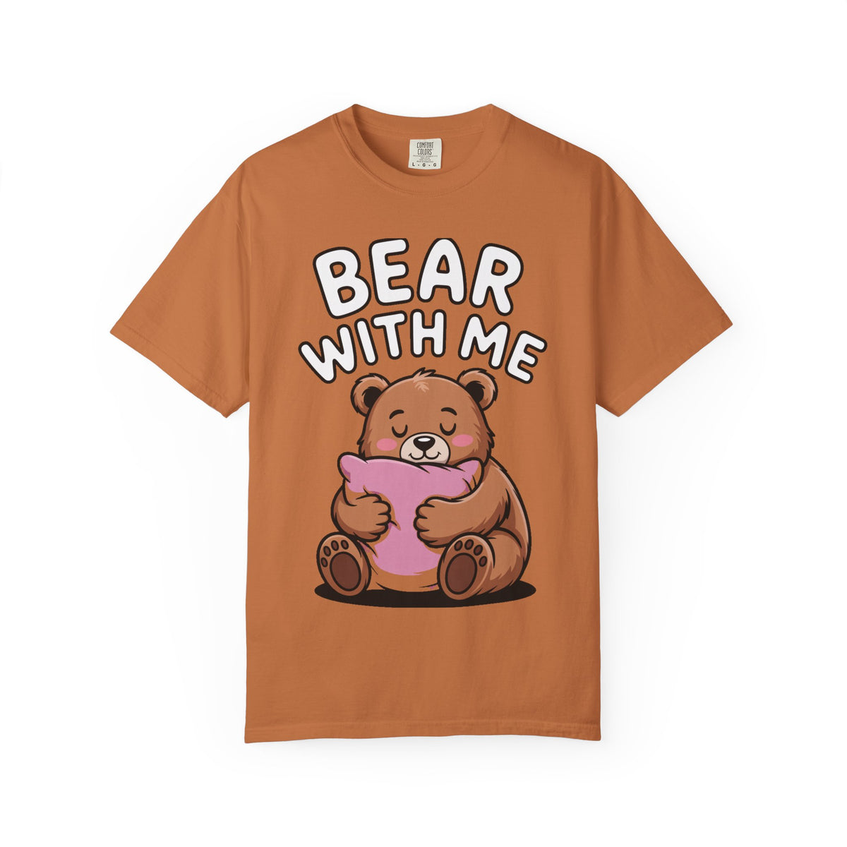 Bear With Me Shirt, Cute Sleepy Bear T-Shirt, Funny Bear Hug Pillow Tee, Cozy Introvert Gift