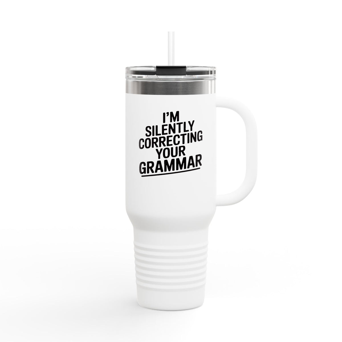 Silently Correcting Your Grammar Tumbler, Funny Grammar Police 40oz Travel Mug, Sarcastic Teacher Gift, English Nerd Cup