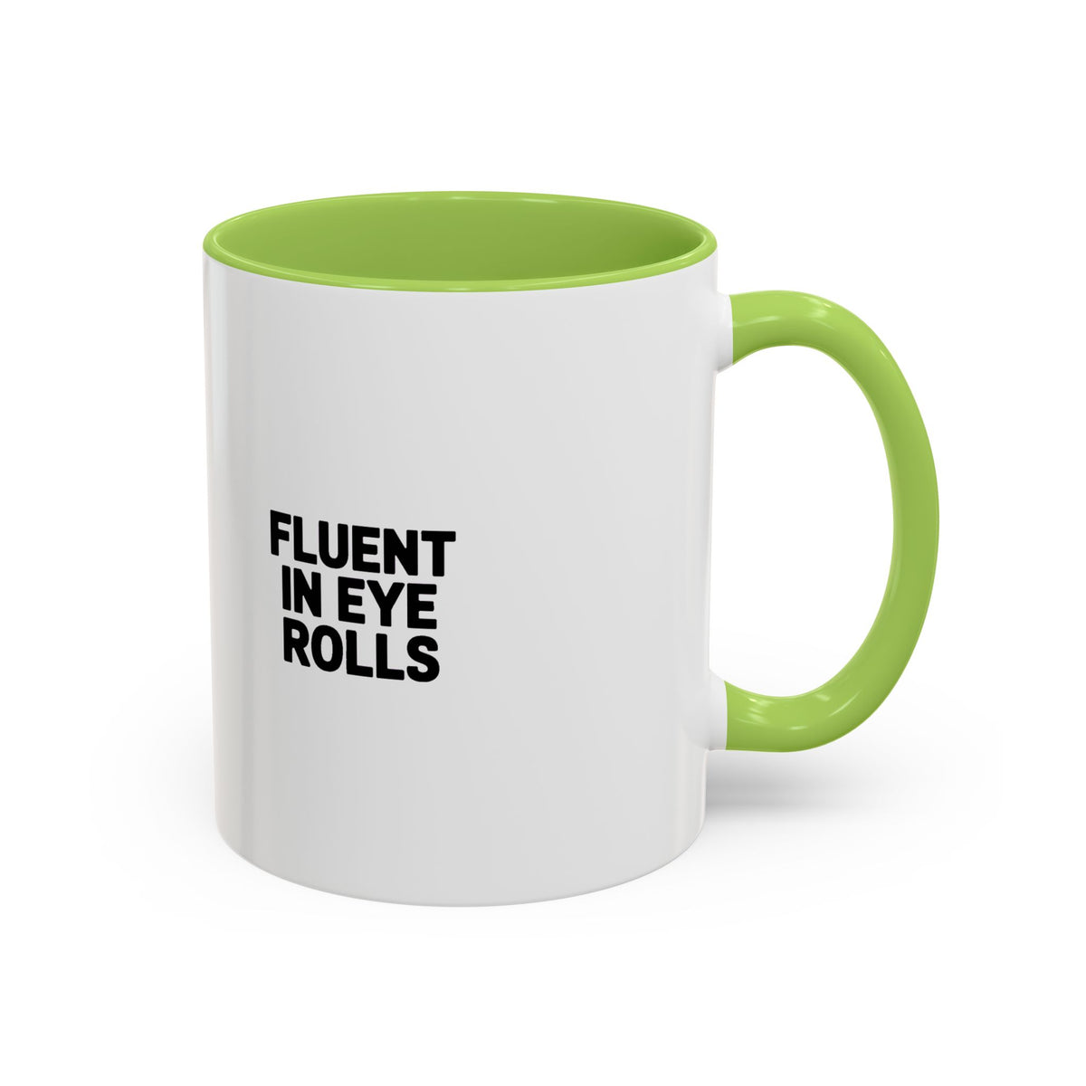 Fluent In Eye Rolls Mug, Funny Sarcastic Coffee Mug, Bold Typography Mug, Sassy Gift for Her, Snarky Coworker Gift Mug