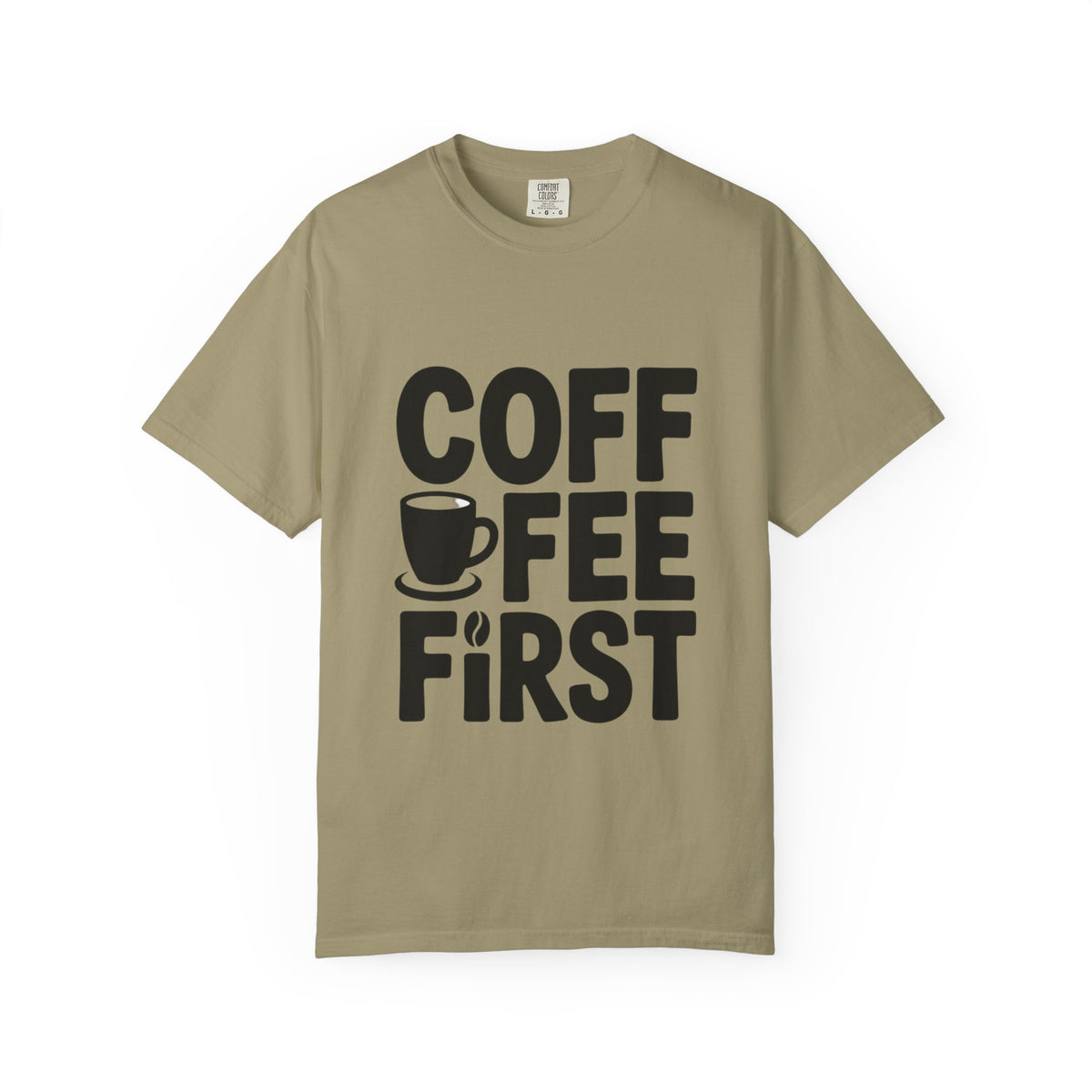 Coffee First Typography T-Shirt