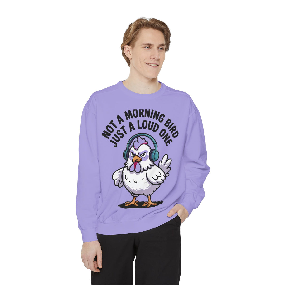 Funny Chicken Sweatshirt, Not A Morning Bird Just A Loud One Crewneck, Grumpy Chicken Sweatshirt Gift
