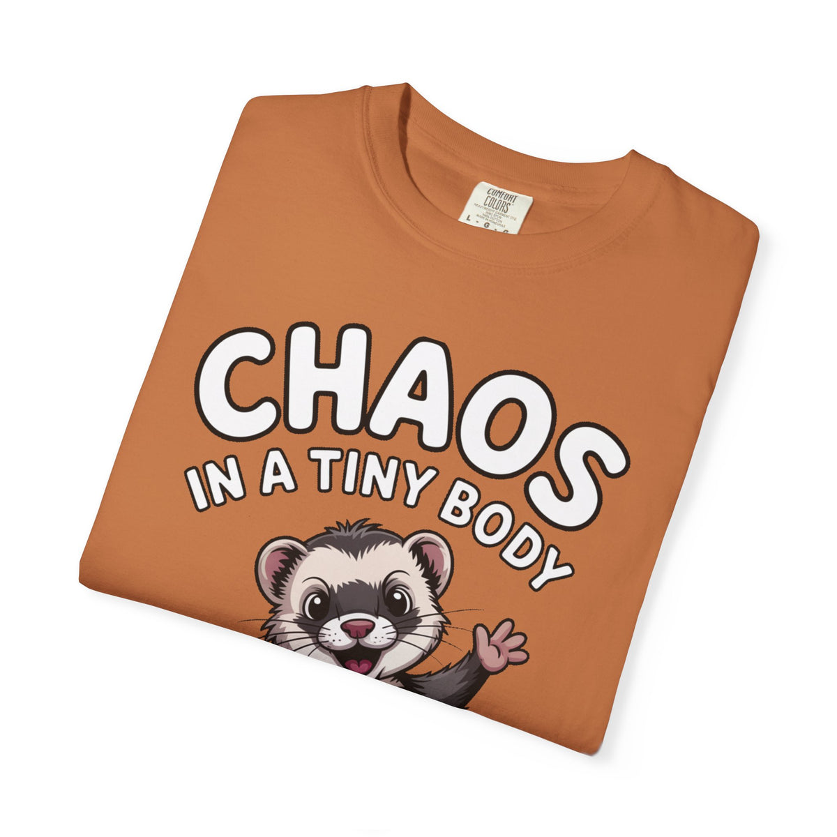 Funny Ferret Shirt, Chaos In A Tiny Body T-Shirt, Cute Ferret Lover Gift, Funny Pet Owner Tee, Ferret Mom Dad Shirt