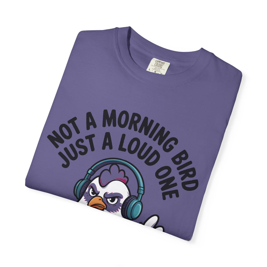 Not A Morning Bird Chicken Shirt, Funny Grumpy Chicken T-Shirt, Sarcastic Bird Lover Gift, Loud Chicken Graphic Tee