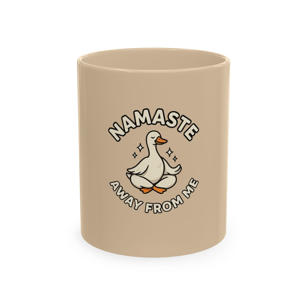 Namaste Away From Me Ceramic Mug — Funny Yoga Duck Coffee Cup