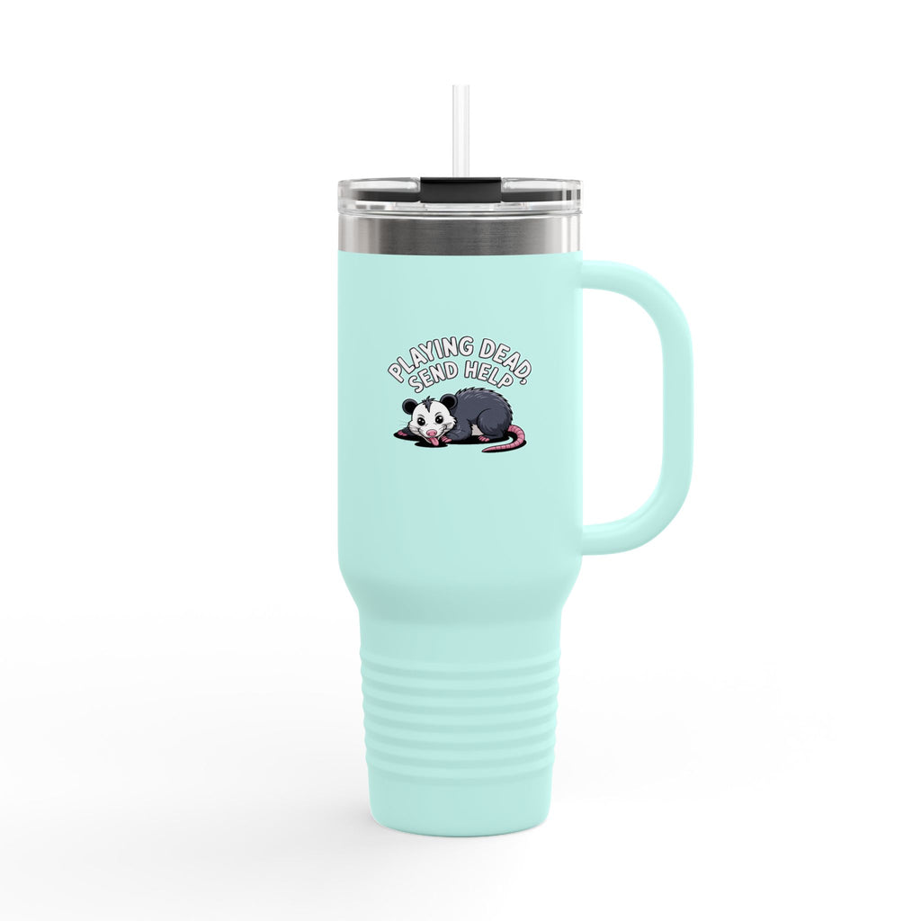 Funny Opossum Travel Mug, Playing Dead Send Help Tumbler, Cute Possum 40oz Insulated Cup, Funny Animal Lover Gift
