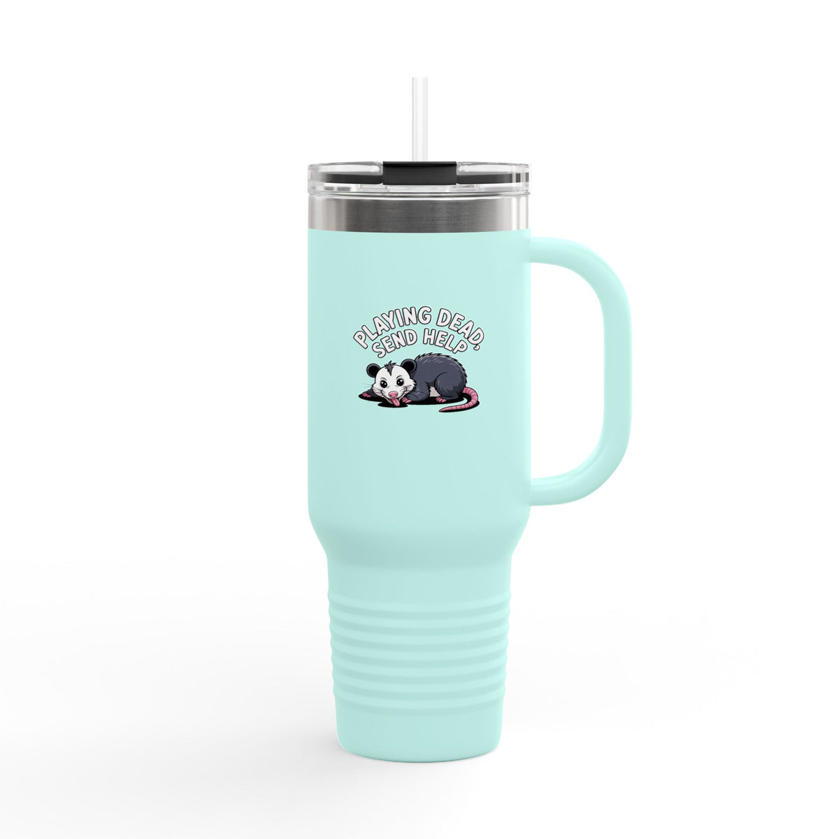 Funny Opossum Travel Mug, Playing Dead Send Help Tumbler, Cute Possum 40oz Insulated Cup, Funny Animal Lover Gift