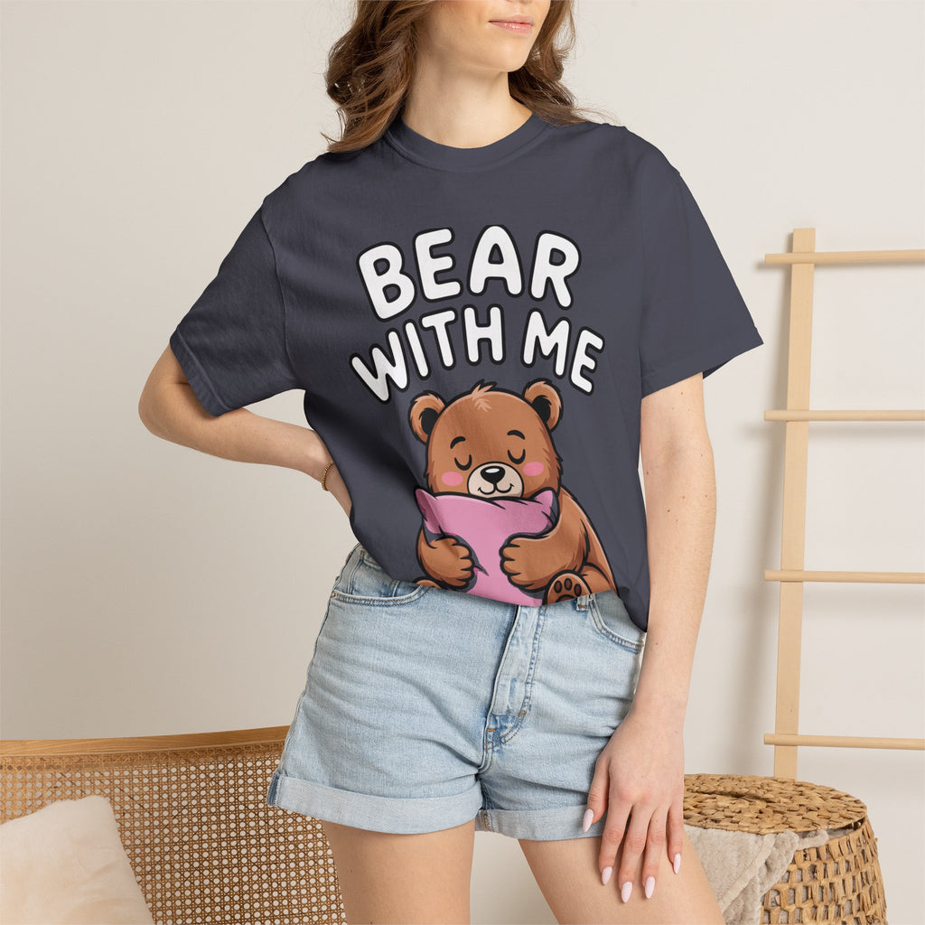 Bear With Me Shirt, Cute Sleepy Bear T-Shirt, Funny Bear Hug Pillow Tee, Cozy Introvert Gift