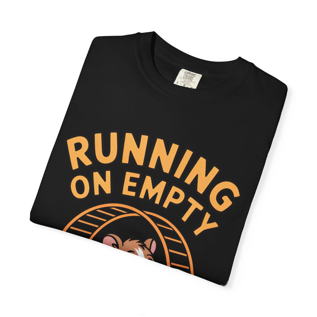 Running On Empty Hamster Shirt, Funny Tired Hamster T-Shirt, Exhausted Wheel Runner Tee, Funny Gift for Tired Friend