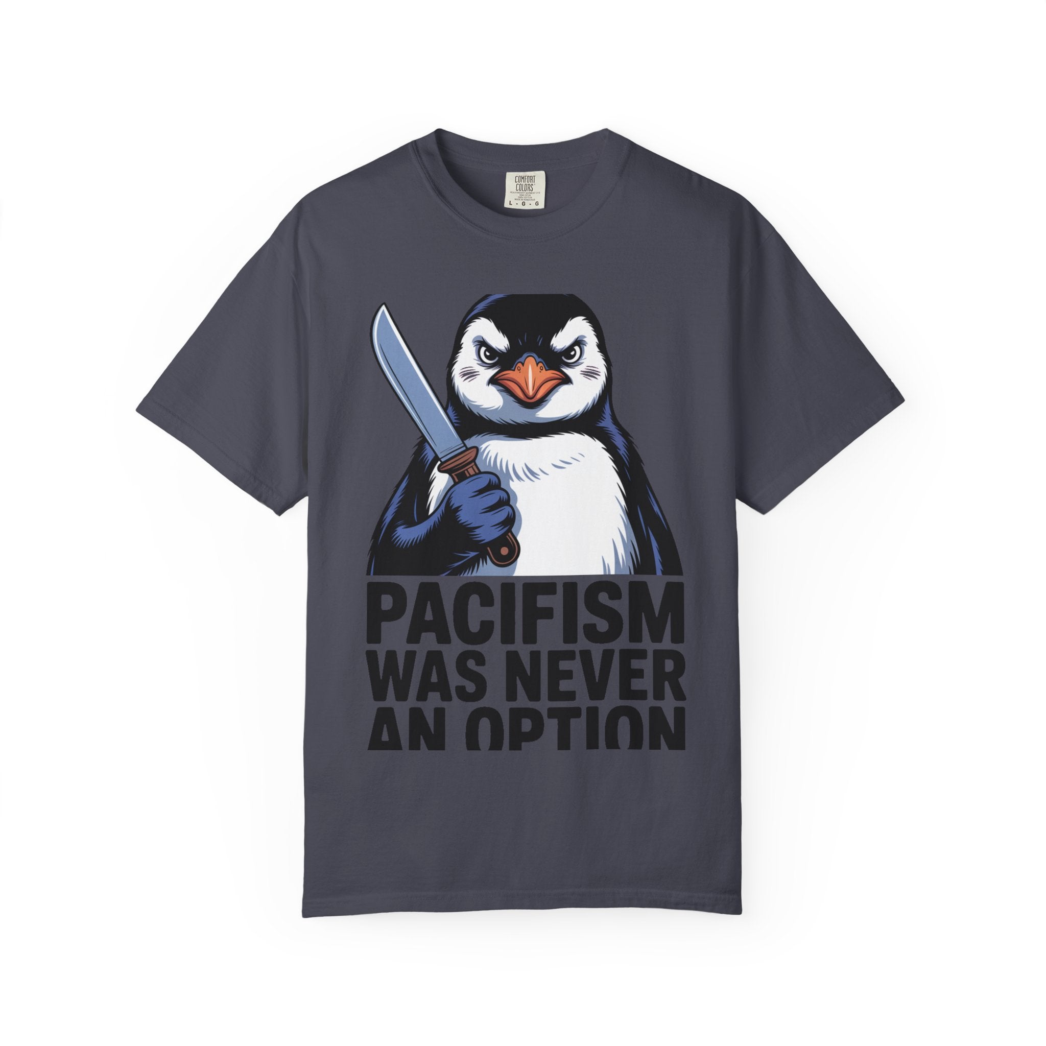 Funny Penguin Shirt, Pacifism Was Never An Option Tee, Dramatic Penguin With Knife T-Shirt, Sarcastic Meme Gift Shirt