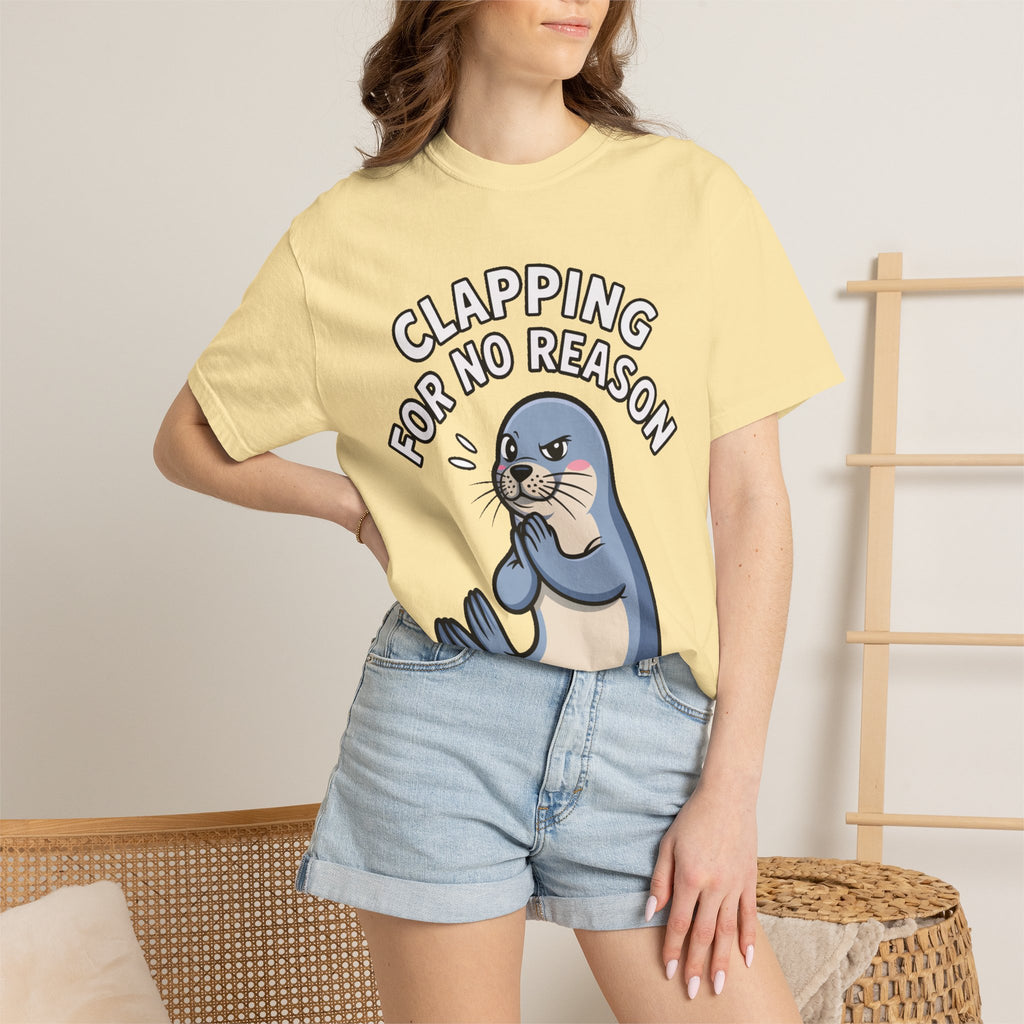 Clapping For No Reason Seal Shirt, Funny Sassy Seal T-Shirt, Cute Cartoon Animal Tee, Sarcastic Meme Gift