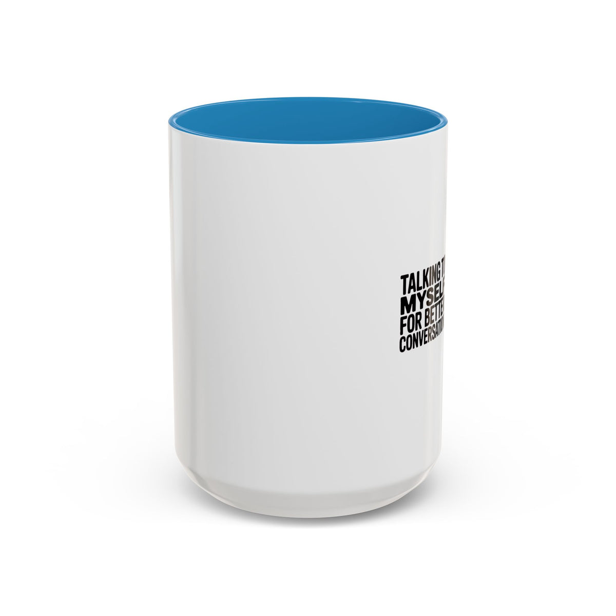 Talking To Myself For Better Conversation Mug, Funny Sarcastic Coffee Mug, Introvert Gift, Minimalist Typography Coffee Cup