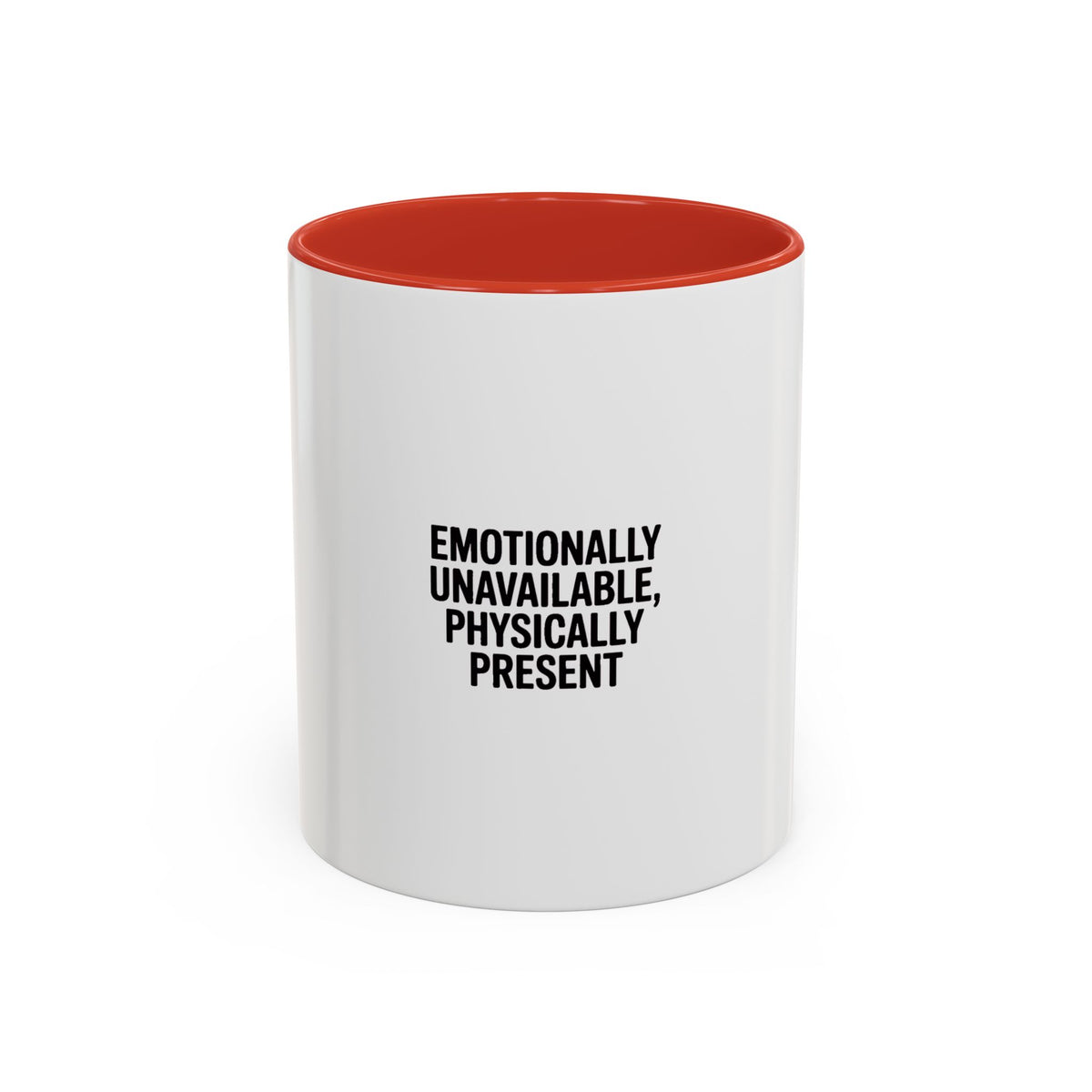 Emotionally Unavailable Physically Present Mug, Funny Sarcastic Coffee Mug, Bold Typography Mug, Sarcastic Gift for Him Her