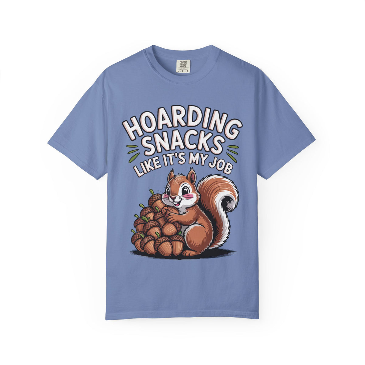 Funny Squirrel Shirt, Hoarding Snacks Like It's My Job T-Shirt, Cute Acorn Squirrel Gift, Snack Lover Tee