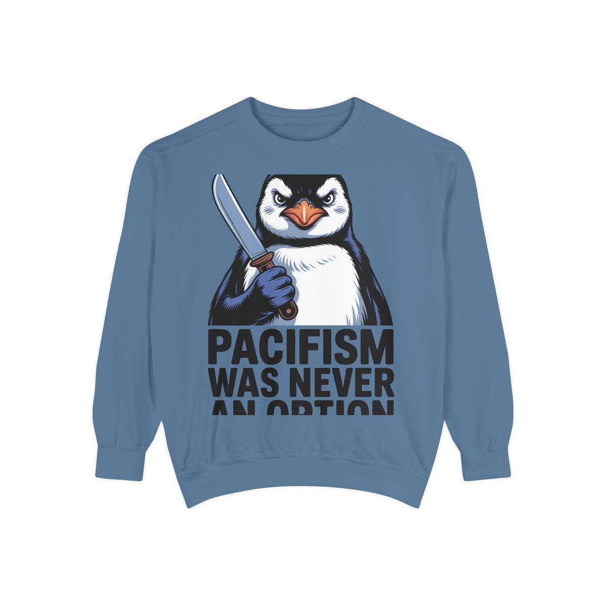 Pacifism Was Never An Option Penguin Sweatshirt, Funny Butter Knife Penguin Crewneck, Vintage Poster Style Graphic Sweatshirt Gift