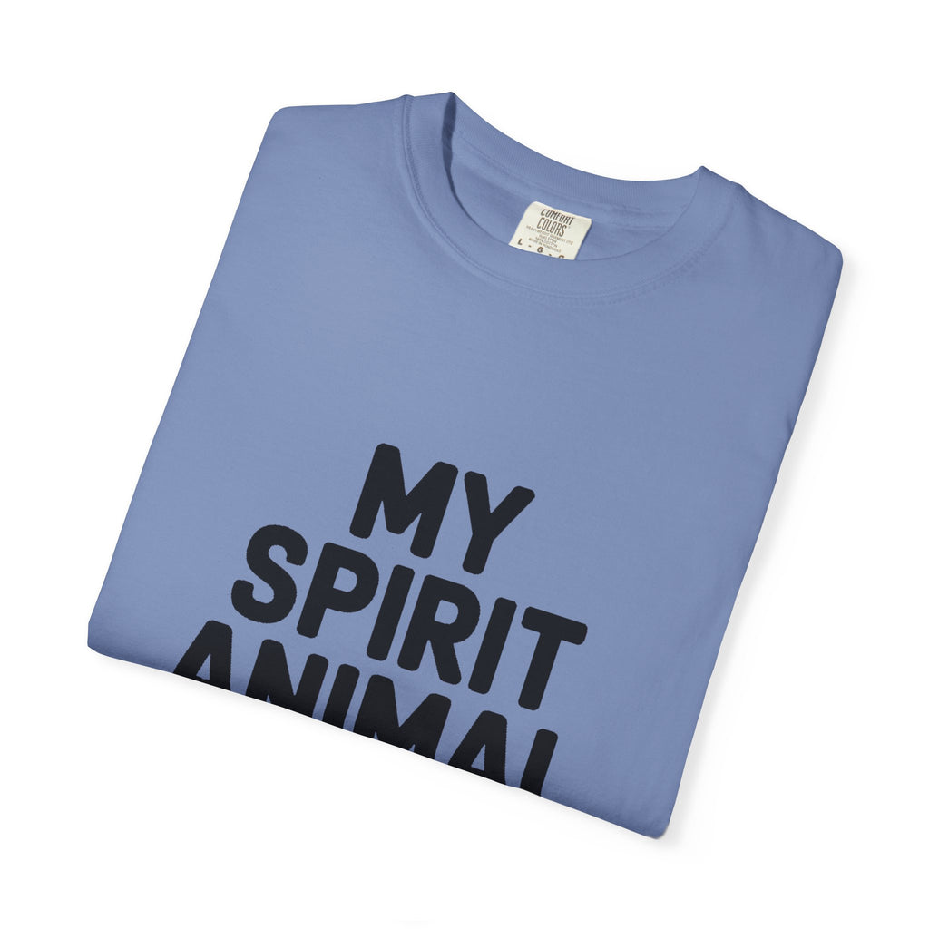 My Spirit Animal Is A Nap T-Shirt, Funny Nap Lover Shirt, Lazy Day Sarcastic Tee, Nap Queen King Gift, Garment Dyed Unisex Tee